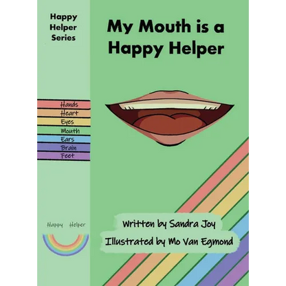 My Mouth is a Happy Helper - Hardcover