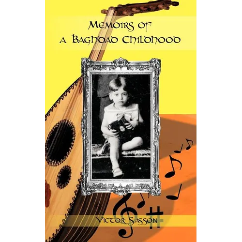 Memoirs of a Baghdad Childhood - Paperback