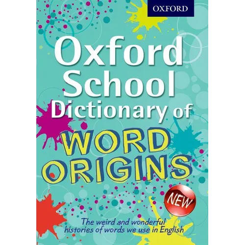 Oxford School Dictionary of Word Origins - Paperback