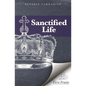 The Sanctified Life - Paperback