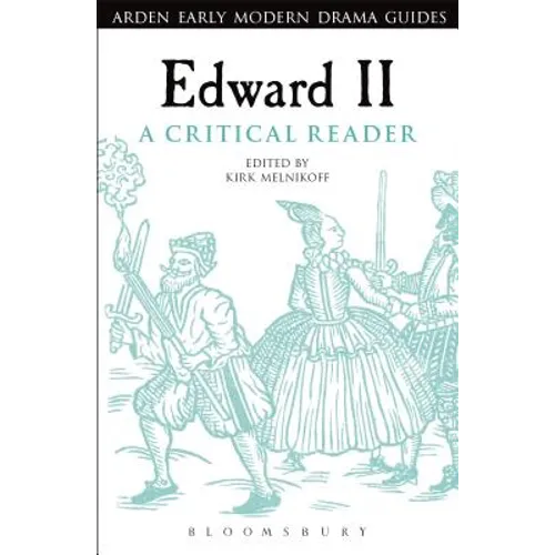 Edward II: A Critical Reader - Paperback