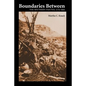 Boundaries Between: The Southern Paiutes, 1775-1995 - Paperback