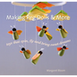Making Peg Dolls and More: Toys That Spin, Fly, and Bring Sweet Dreams - Paperback