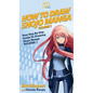 How To Draw Shojo Manga: Your Step By Step Guide To Drawing Shojo Manga VOLUME 1 - Hardcover
