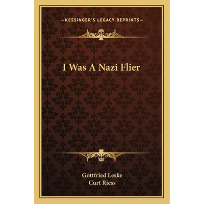 I Was A Nazi Flier - Paperback