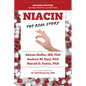 Niacin: The Real Story (2nd Edition) - Hardcover