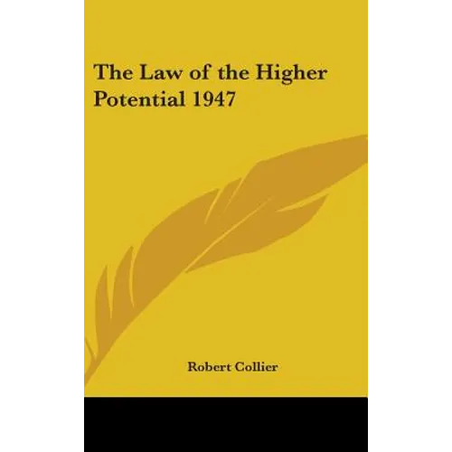 The Law of the Higher Potential 1947 - Hardcover