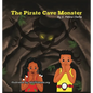 The Pirate Cave Monster - Hardcover