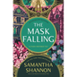 The Mask Falling - Hardcover