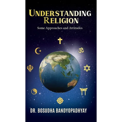 Understanding Religion: Some Approaches and Attitudes - Hardcover
