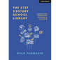 The 21st Century School Library: A Model for Innovative Teaching & Learning - Paperback