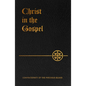 Christ in the Gospel - Paperback