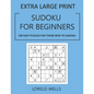 Sudoku for Beginners: 100 Easy Puzzles for those New to Sudoku - Paperback
