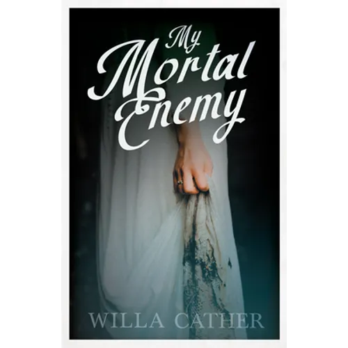 My Mortal Enemy: With an Excerpt by H. L. Mencken - Paperback