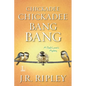 Chickadee Chickadee Bang Bang - Paperback