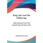 King Lehr And The Gilded Age: With Extracts From The Locked Diary Of Harry Lehr - Paperback