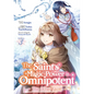 The Saint's Magic Power Is Omnipotent: The Other Saint (Manga) Vol. 3 - Paperback
