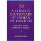 A Concise Dictionary of Indian Philosophy - Paperback