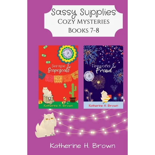 Sassy Supplies Cozy Mysteries Books 7-8 - Paperback