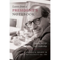 Leaves from a President's Notebook: Lessons on Life and Leadership - Hardcover