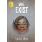We Exist - Paperback