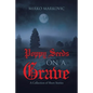 Poppy Seeds on a Grave: A Collection of Short Stories - Paperback
