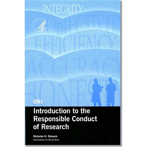 Ori Introduction to the Responsible Conduct of Research, 2004 (Revised) - Paperback