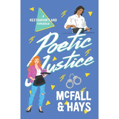 Poetic Justice: A Restaurantland Romance - Paperback