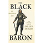 The Black Baron - The Strange Life of Gilles De Rais - Hardcover