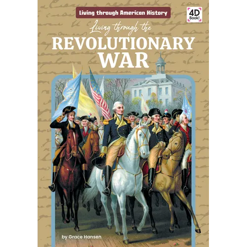 Living Through the Revolutionary War - Library Binding