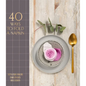 40 Ways to Fold a Napkin: Stylish Folds for Every Occasion - Hardcover