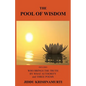 The Pool of Wisdom: Includes Who Brings the Truth, by What Authority and Three Poems - Paperback