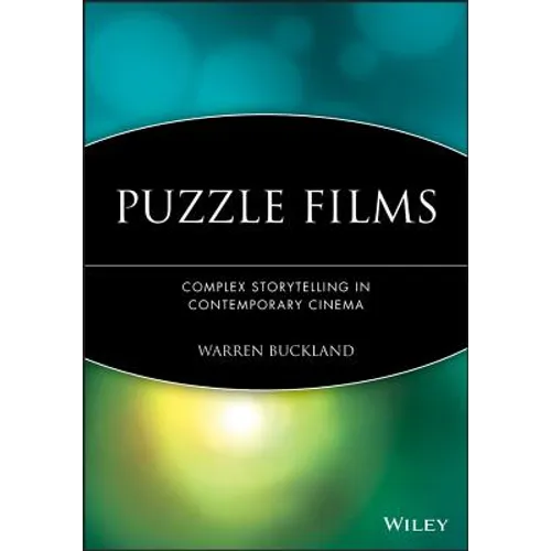 Puzzle Films: Complex Storytelling in Contemporary Cinema - Paperback
