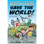 The Fantastic Flatulent Fart Brothers Save the World!: A Thriller Adventure that Truly Stinks; US edition - Paperback