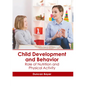 Child Development and Behavior: Role of Nutrition and Physical Activity - Hardcover