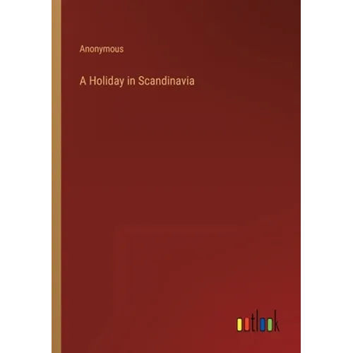 A Holiday in Scandinavia - Paperback