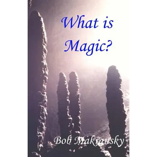 What is Magic? - Paperback