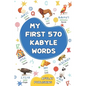 My first 570 Kabyle words: A bilingual English-Kabyle visual dictionary - My first bilingual picture book on everyday themes to learn Kabyle for - Paperback
