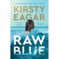 Raw Blue - Paperback