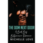 The Dom Next Door: A Bad Boy Billionaire Romance - Hardcover