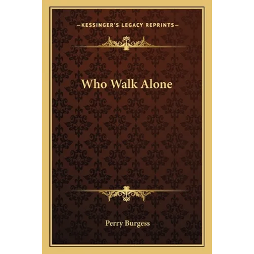Who Walk Alone - Paperback