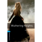 Oxford Bookworms Library: Wuthering Heights: Level 5: 1,800 Word Vocabulary - Paperback