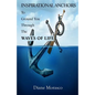 Inspirational Anchors To Ground You Through The Waves of Life - Paperback
