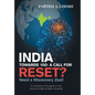 India Towards 100: a Call for Reset?: Need a Missionary Zeal! a Collection of Thoughts on the Arts and Crafts of Nation Building - Hardcover