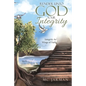 Render Unto God Your Integrity: Integrity as Wings of Faith - Paperback