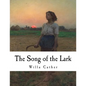 The Song of the Lark: Willa Cather - Paperback