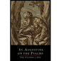 St. Augustine on the Psalms-Two Volume Set - Paperback