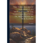 The Three Books of Theophilus to Autolycus On the Christian Religion, Tr., With Notes, by W.B. Flower - Paperback