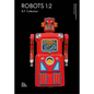 Robots 1:2: R.F. Collection - Paperback
