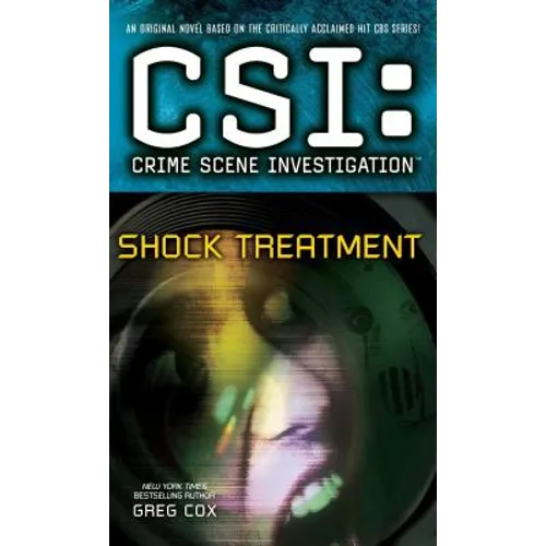 Csi: Crime Scene Investigation: Shock Treatment - Paperback